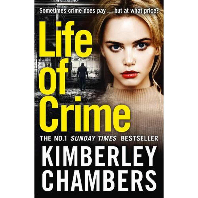 Life of Crime by Kimberley Chambers