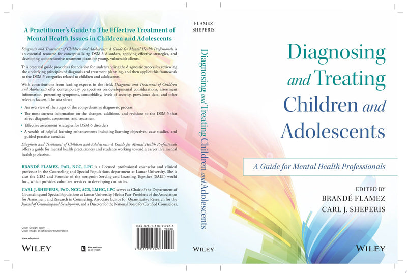 Diagnosing and Treating Children and Adolescents A Guide for Mental Health Professionals by Brandé Flamez 1st Edition ISBN 9781118917923