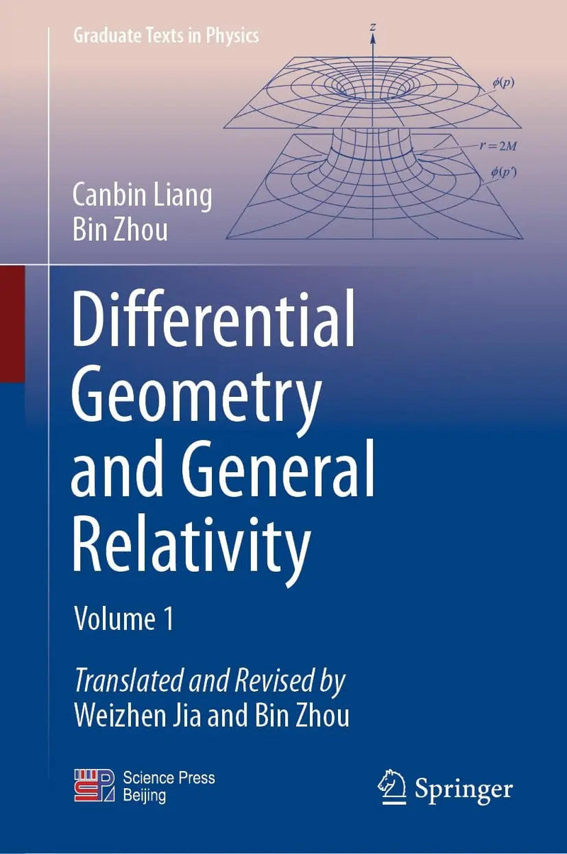 Differential Geometry and General Relativity Volume 1 by Canbin Liang 1st Edition ISBN 9789819900213