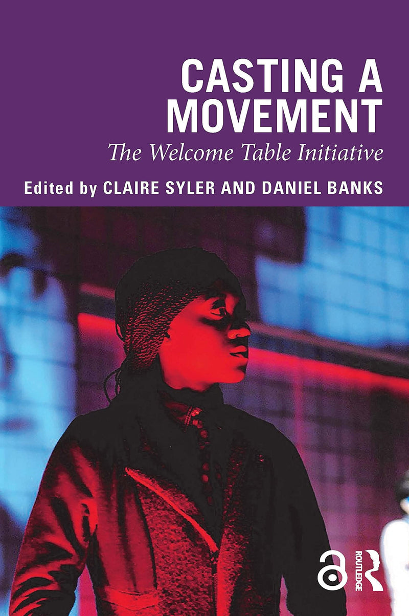 Casting a Movement The Welcome Table Initiative by Claire Syler 1st Edition