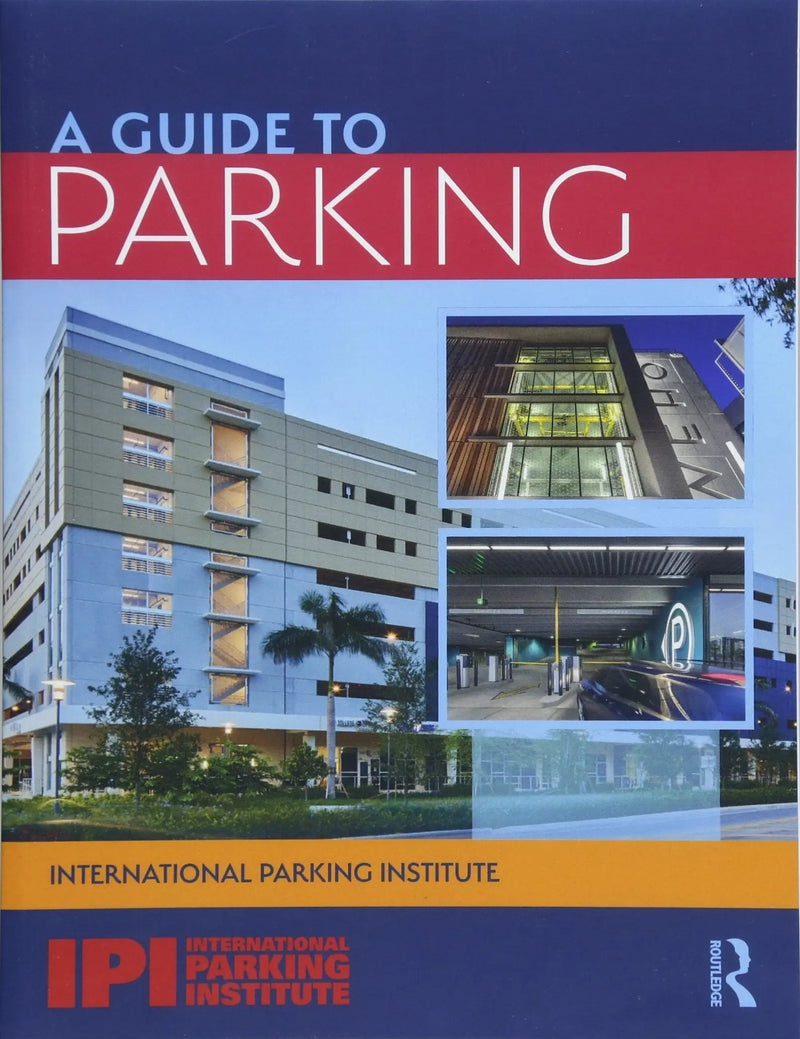 A Guide to Parking by Kim Fernandez 1st Edition ISBN 9781138595941