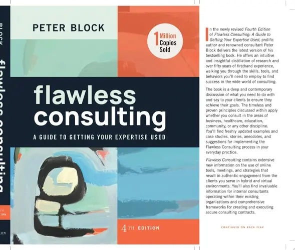 Flawless Consulting A Guide to Getting Your Expertise Used by Peter Block ISBN: 978-1394177301