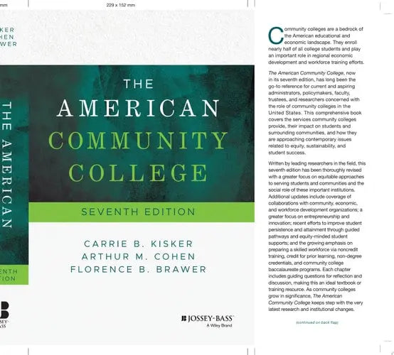 The American Community College 7th by Carrie B. Kisker ISBN: 978-1394180943