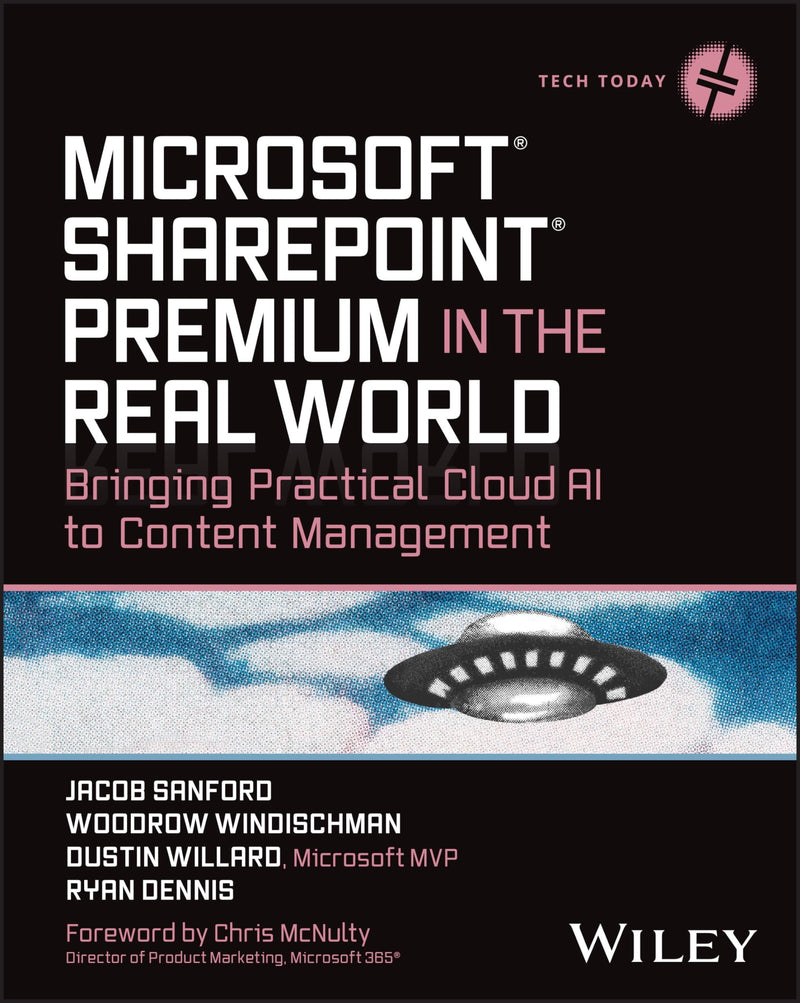 Microsoft SharePoint Premium in the Real World Bringing Practical Cloud AI to Content Management 1st Edition