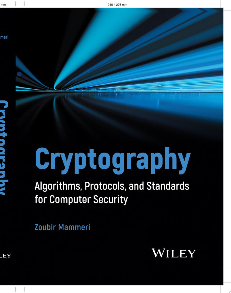 Cryptography Algorithms, Protocols, and Standards for Computer Security 1st Edition