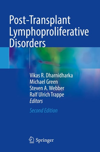Post-Transplant Lymphoproliferative Disorders by Vikas R. Dharnidharka