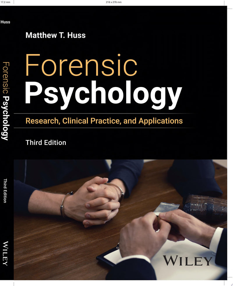 Forensic Psychology Research, Clinical Practice, and Applications 3rd