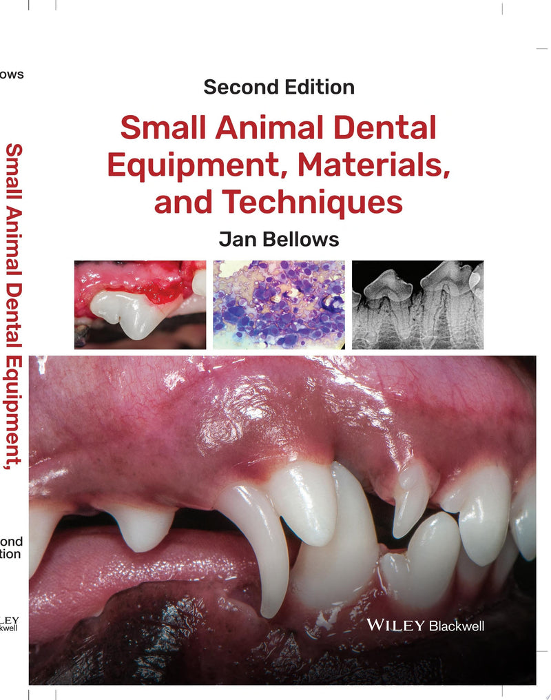 Small Animal Dental Equipment, Materials, and Techniques 2nd Edition