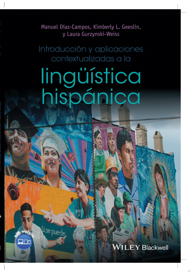 Introducción y aplicaciones contextualizadas a la lingüística hispánica 1st Edition