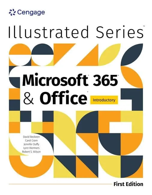 Illustrated Microsoft 365 & Office Introductory, First Edition, ISBN-139780357882566
