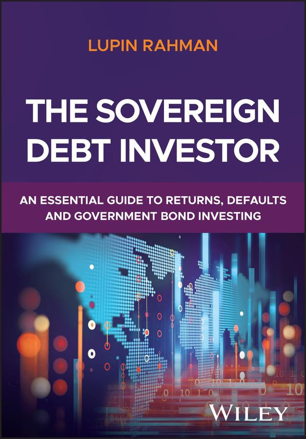 The Sovereign Debt Investor A Guide to Navigating Defaults and Managing Sovereign Fixed Income Portfolios
