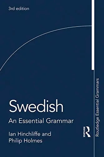 Swedish An Essential Grammar by Ian Hinchliffe ISBN: 978-1138677852