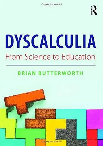 Dyscalculia From Science to Education by Brian Butterworth ISBN: 978-1138688612