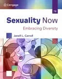 Sexuality Now Embracing Diversity by Janell Carroll