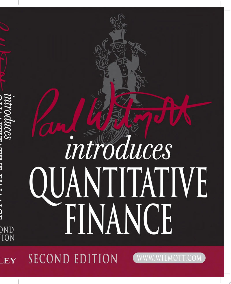 Paul Wilmott Introduces Quantitative Finance by Paul Wilmott 2nd Edition ISBN 9780470319581
