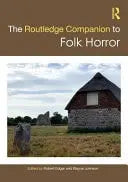 The Routledge Companion to Folk Horror ISBN 9781032042879