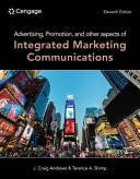 Advertising, Promotion, and Other Aspects of Integrated Marketing Communications by J. Craig Andrews ISBN 9780357983973