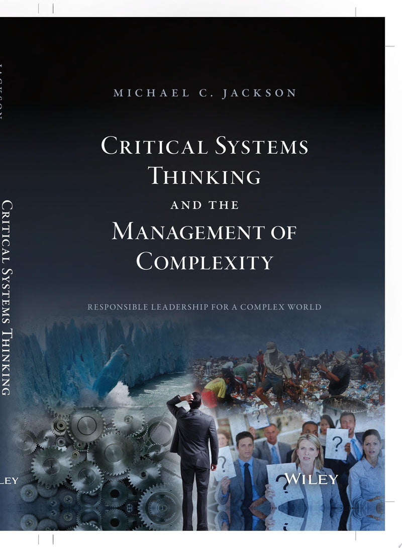 Critical Systems Thinking and the Management of Complexity 1st Edition