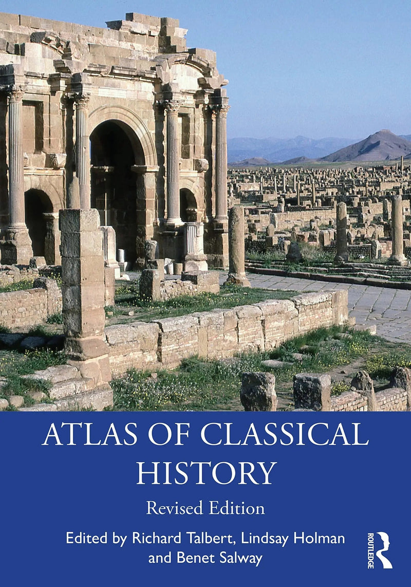 Atlas of Classical History by Richard J. A. Talbert 2nd Edition ISBN 9781138785830