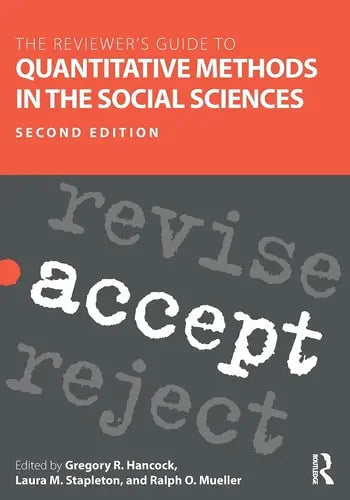 The Reviewer's Guide to Quantitative Methods in the Social Sciences by Gregory R. Hancock ISBN: 978-1138800137