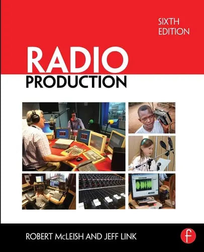 Radio Production by Robert McLeish ISBN: 978-1138819979