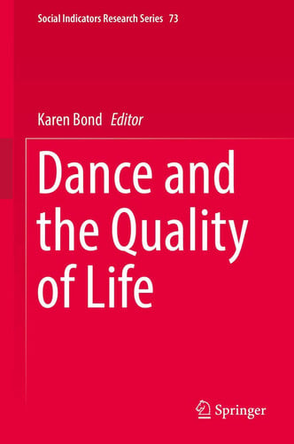 Dance and the Quality of Life by Karen Bond