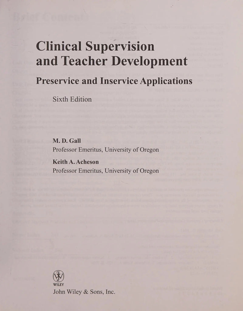 Clinical Supervision and Teacher Development by M. D. Gall; Keith A. Acheson 6th Edition ISBN 9780470386248