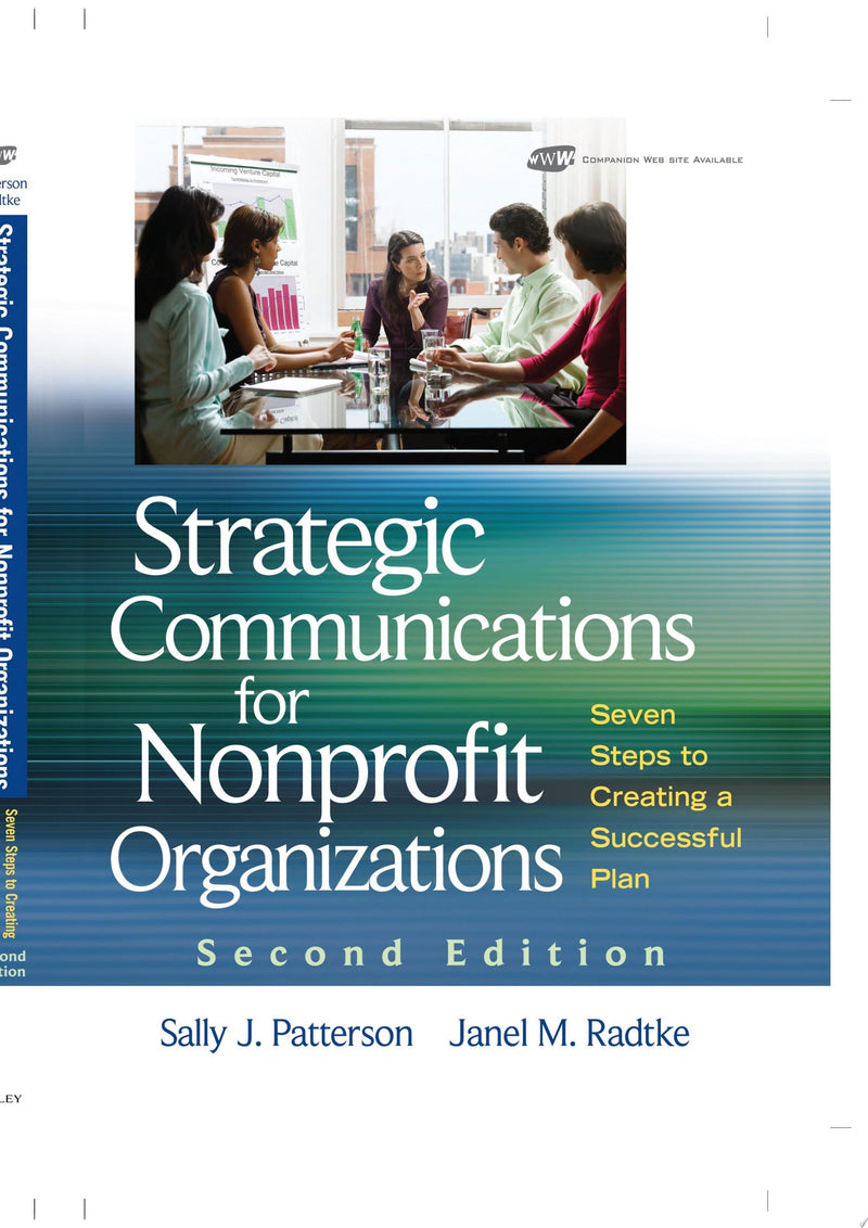 Strategic Communications for Nonprofit Organizations Seven Steps to Creating a Successful Plan 2nd Edition