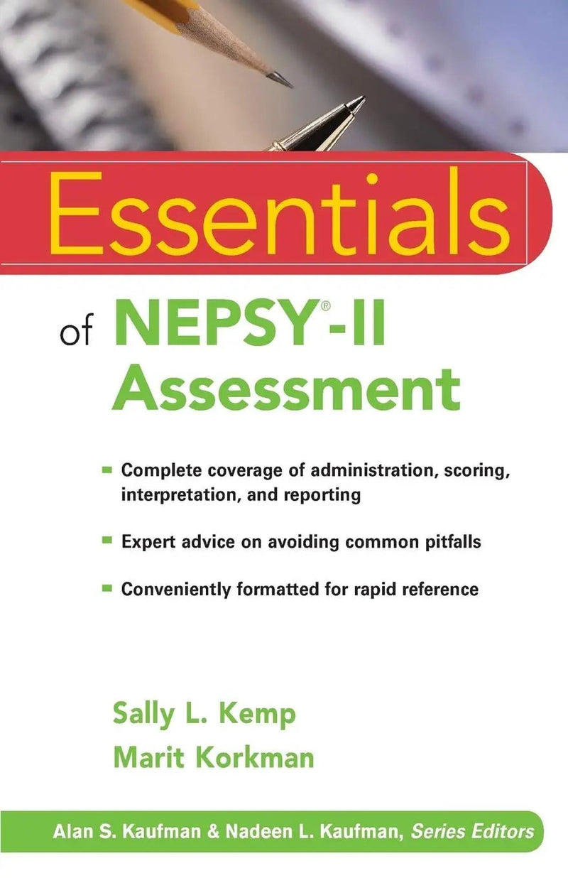 Essentials of NEPSY-II Assessment by Sally L. Kemp 1st Edition ISBN 9780470436912