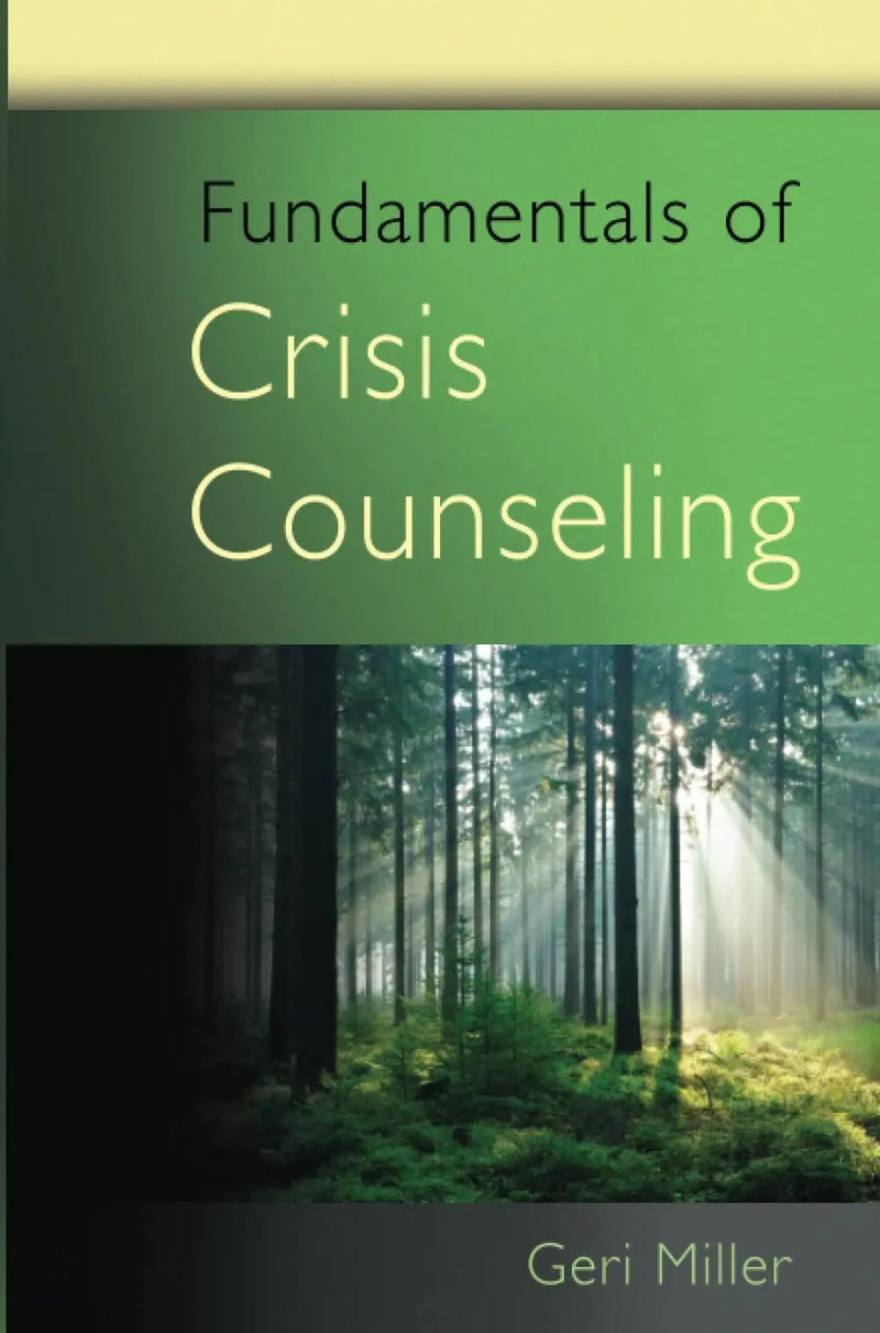 Fundamentals of Crisis Counseling by Geri Miller 1st Edition ISBN 9780470438305