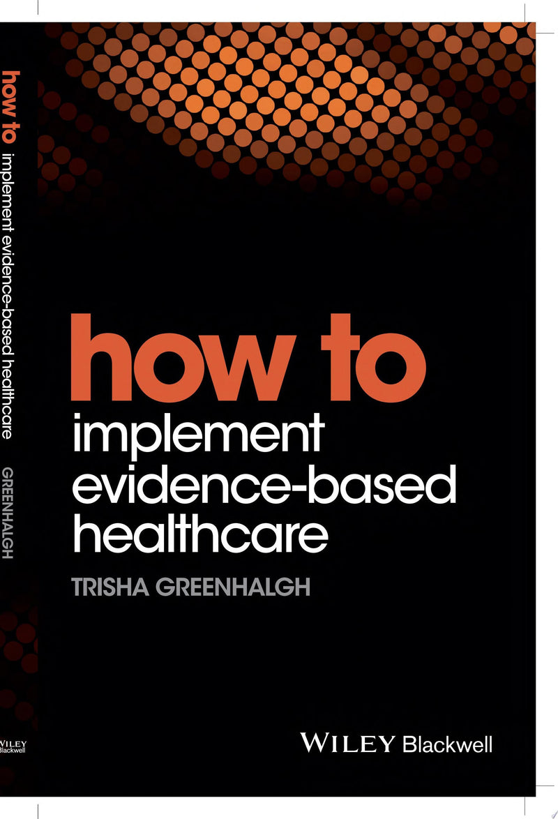 How to Implement Evidence-Based Healthcare 1st Edition