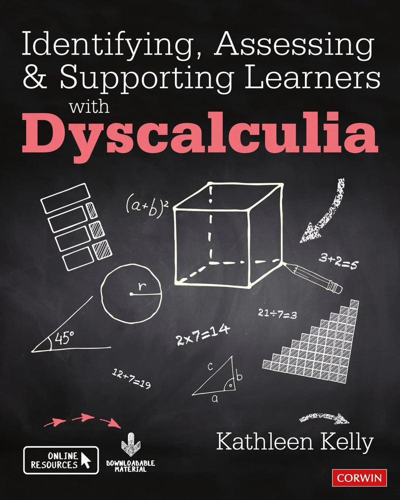 Identifying, Assessing and Supporting Learners with Dyscalculia by Kathleen Kelly 1st Edition