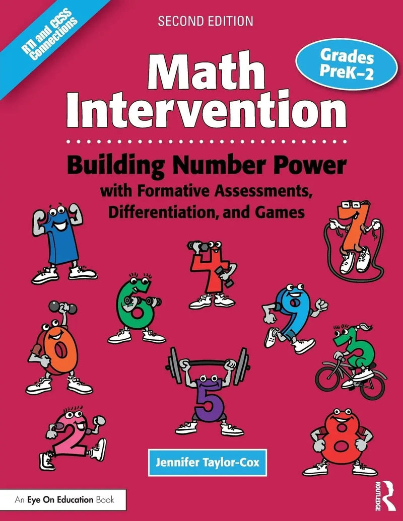 Math Intervention P-2 Building Number Power with Formative Assessments, Differentiation, and Games, Grades PreK-2 by Jennifer Taylor-Cox 2nd Edition ISBN 9781138915626