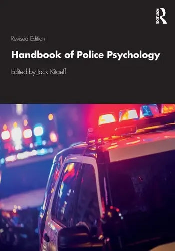Handbook of Police Psychology by Jack Kitaeff ISBN: 978-1138917057
