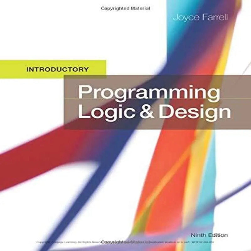 Programming Logic and Design, Introductory by Joyce Farrell 9th Edition ISBN 9781337109635