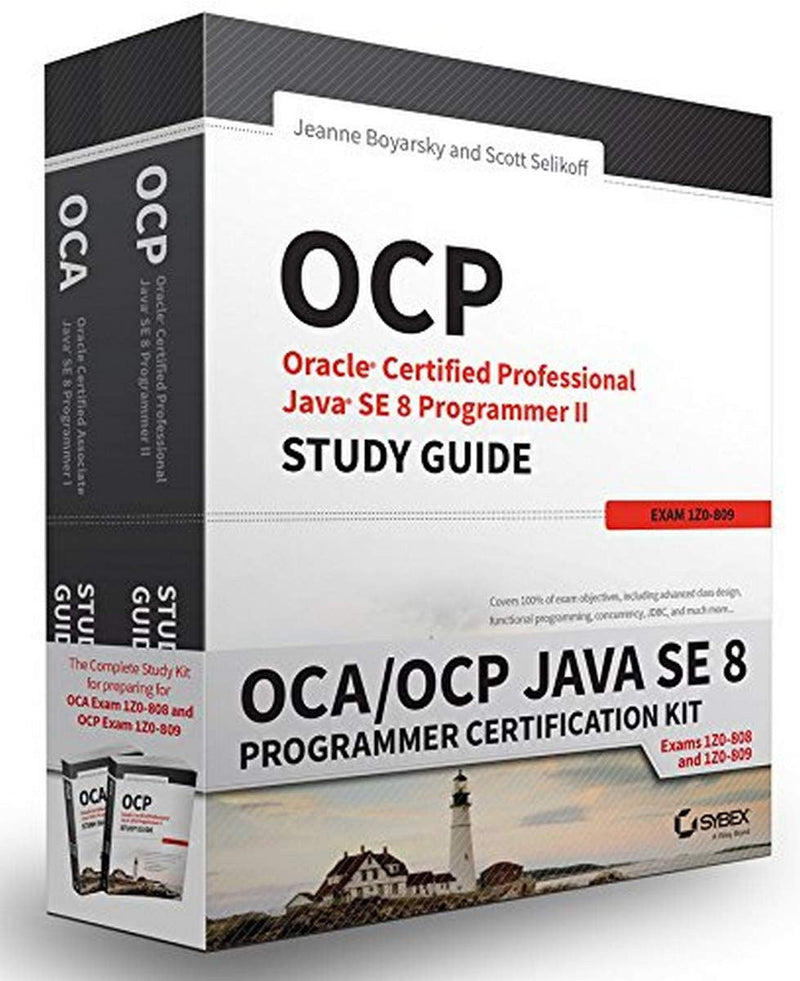 OCA / OCP Java SE 8 Programmer Certification Kit Exam 1Z0-808 and Exam 1Z0-809 1st Edition