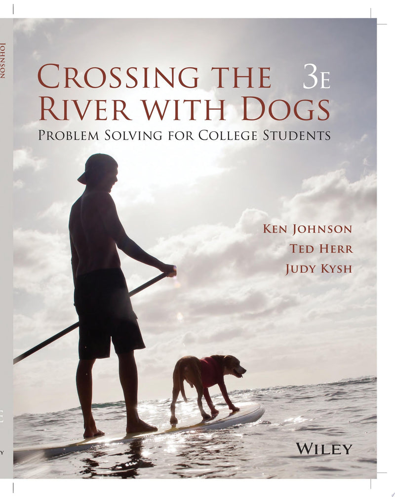 Crossing the River with Dogs Problem Solving for College Students 3rd Edition