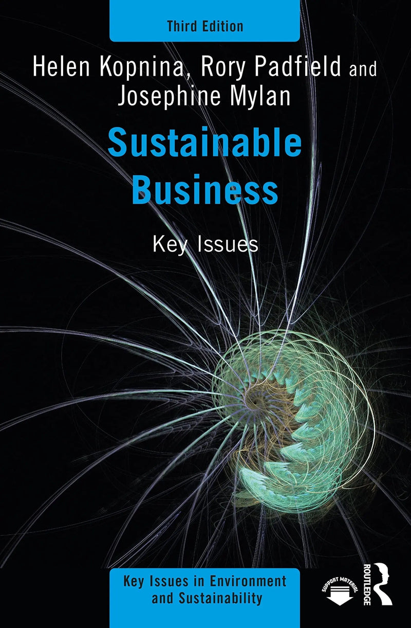 Sustainable Business Key Issues by Helen Kopnina 3rd Edition ISBN 9781032209685