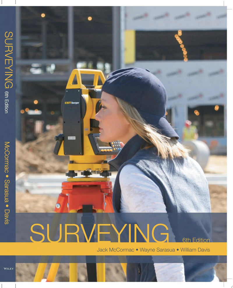 Surveying by Jack C. McCormac 6th Edition ISBN 9780470496619
