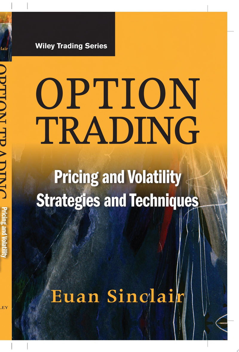 Option Trading Pricing and Volatility Strategies and Techniques 1st Edition