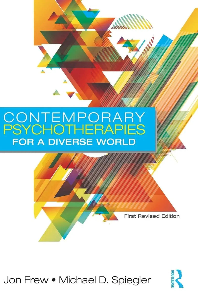 Contemporary Psychotherapies for a Diverse World by Jon Frew 1st Edition ISBN 9780415898386