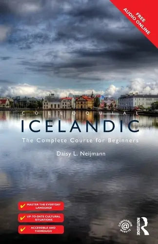 Colloquial Icelandic The Complete Course for Beginners by Daisy L. Neijmann ISBN: 978-1138949737