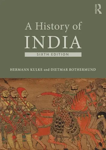 A History of India by Hermann Kulke ISBN: 978-1138961159