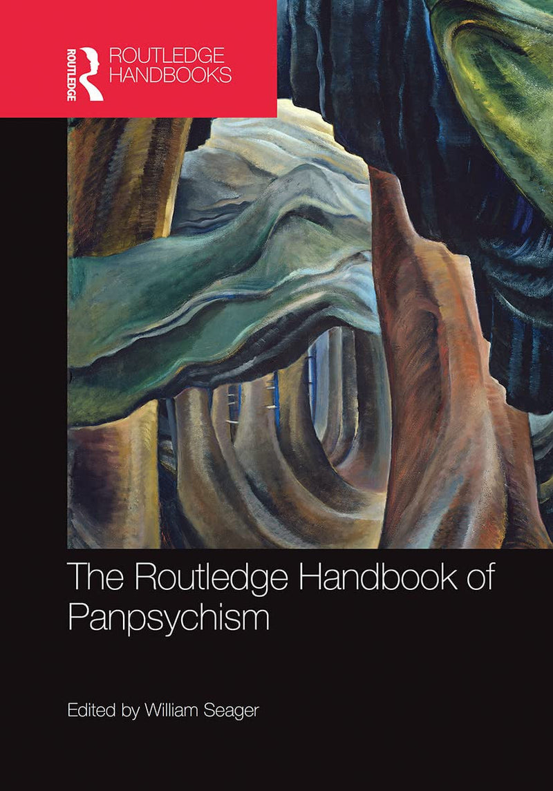 The Routledge Handbook of Panpsychism 1st Edition