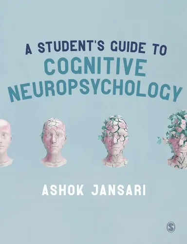 Understanding Cognitive Neuropsychology Studying Damaged Brains by Ashok Jansari ISBN: 978-1412947459