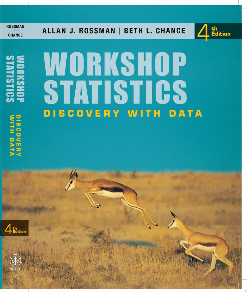 Workshop Statistics Discovery with Data by Allan J. Rossman 4th Edition ISBN 9780470542088