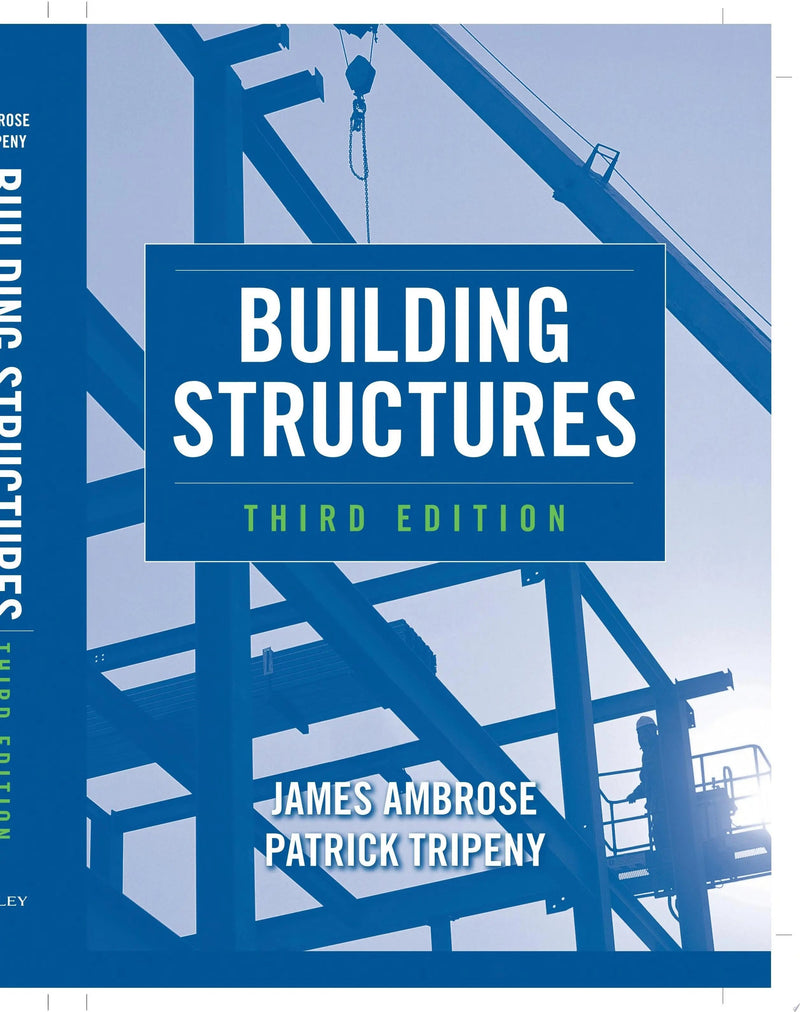 Building Structures by James Ambrose 3rd Edition ISBN 9780470542606