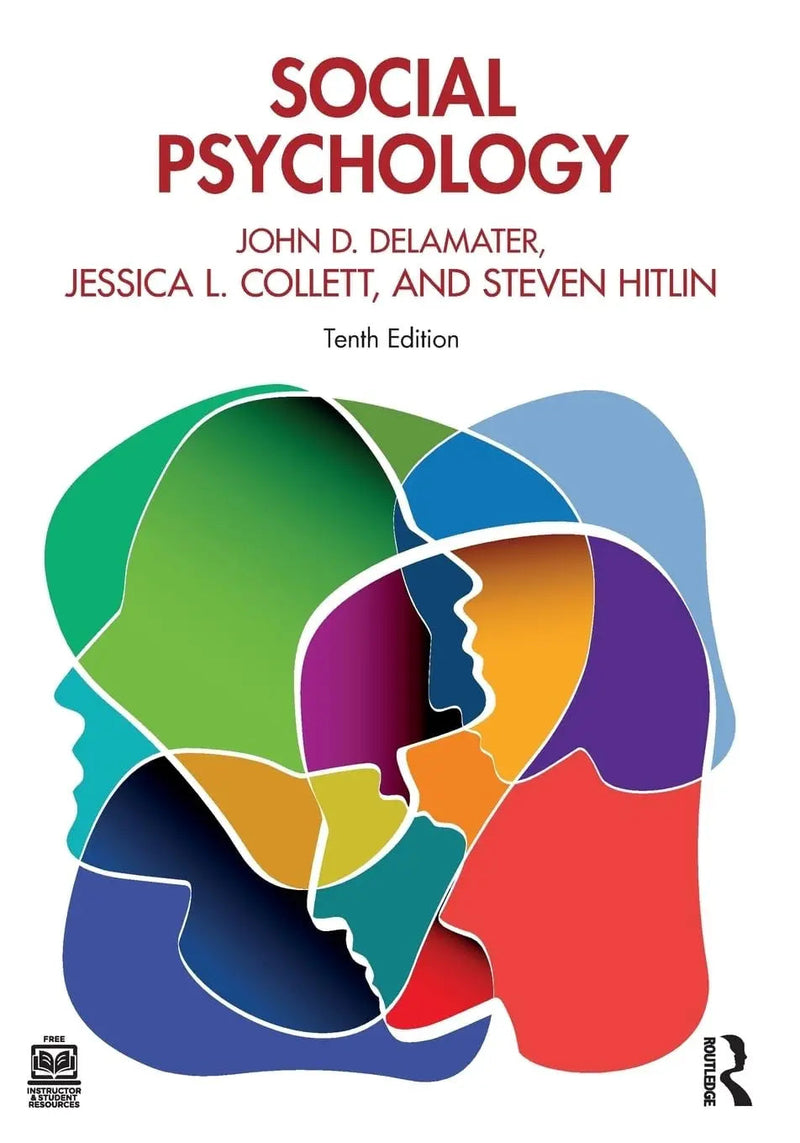 Social Psychology by John D. DeLamater 10th Edition ISBN 9781032264790