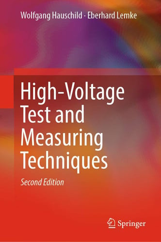 High-Voltage Test and Measuring Techniques by Wolfgang Hauschild