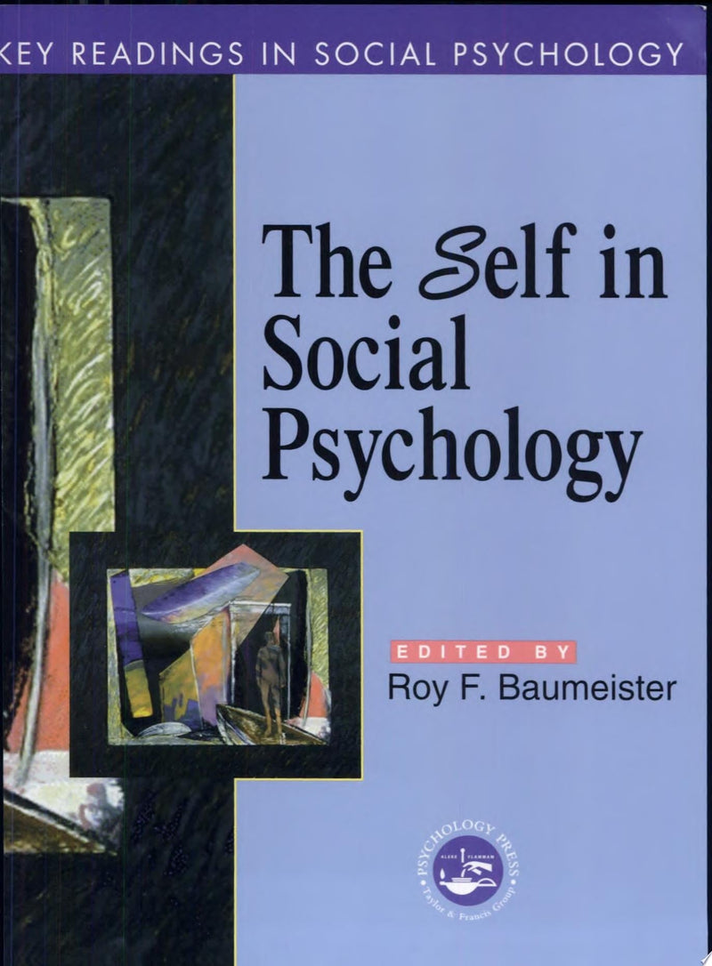 The Self in Social Psychology by Roy F. Baumeister 1st Edition